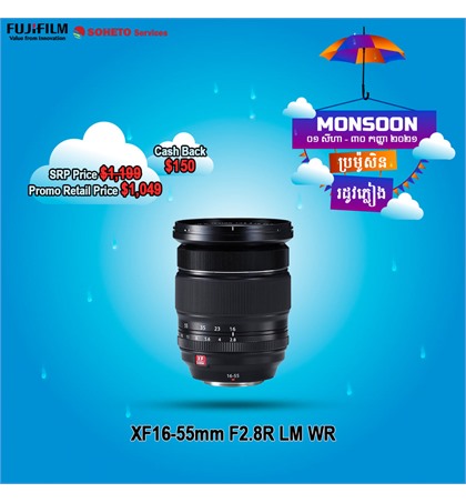 Monsoon Promotion Fuji XF16-55mm F2.8R LM WR 