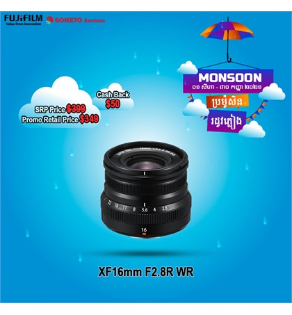Monsoon Promotion Fuji XF16mm F2.8R WR 